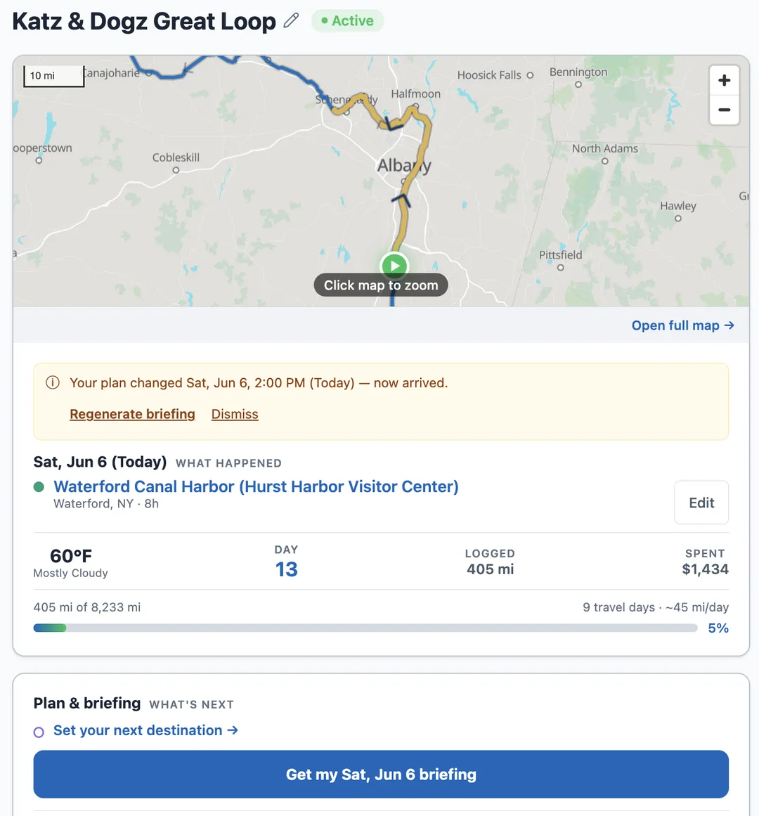 The redesigned My Trip page on a live trip: one status card holding the route map near Albany, a dated notice reading "Your plan changed Sat, Jun 6, 2:00 PM (Today) — now arrived," the Sat, Jun 6 (Today) stop at Waterford Canal Harbor with weather, day count, miles logged, and trip progress — and the Plan & briefing card below with a "Set your next destination" prompt and a "Get my Sat, Jun 6 briefing" button.