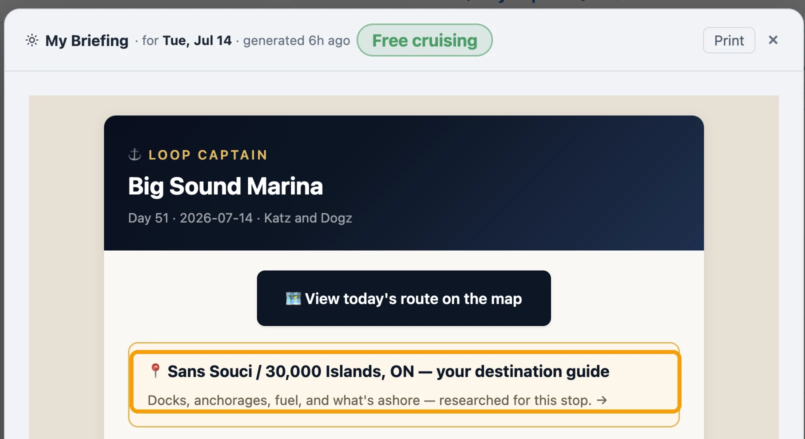 A morning briefing with a gold callout card reading 'Sans Souci / 30,000 Islands, ON — your destination guide, Docks, anchorages, fuel, and what's ashore — researched for this stop,' circled.