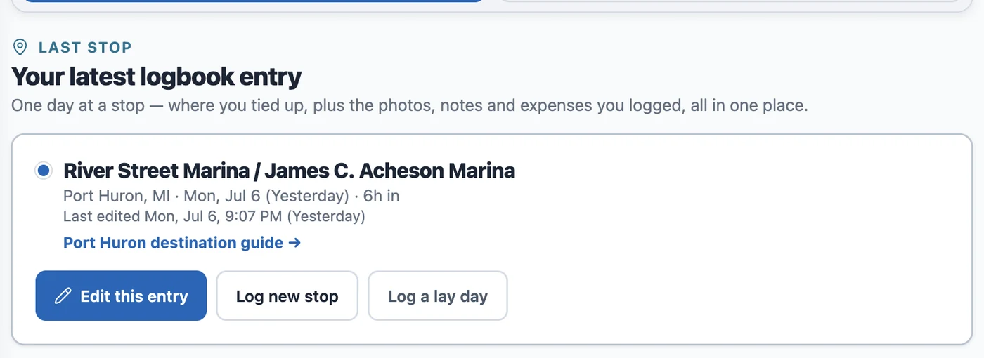 The Last stop section: a logbook receipt for River Street Marina / James C. Acheson Marina in Port Huron, MI, with a link to its destination guide and Edit this entry, Log new stop, and Log a lay day buttons.